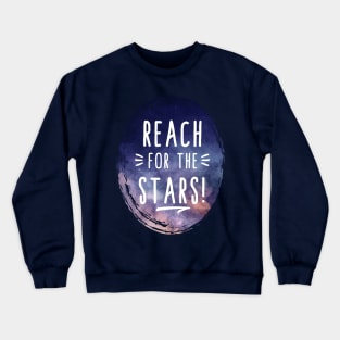 Reach for the Stars Crewneck Sweatshirt